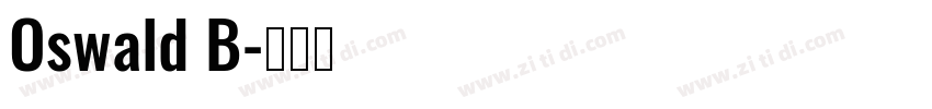 Oswald B字体转换